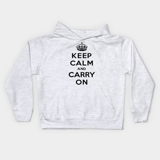 keep calm and carry on Kids Hoodie by HTTC